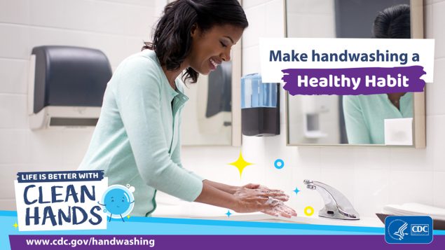 graphic from the life is better with clean hands campaign life is better with clean hands